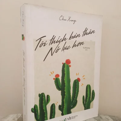 [Phiên Chợ Sách Cũ] Tôi Thích Bản Thân Nỗ Lực Hơn (2018) – Chu Xung S2610