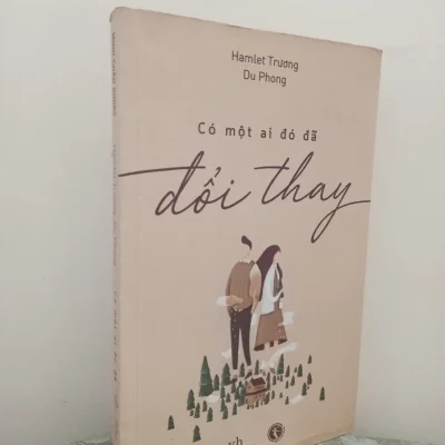 [Phiên Chợ Sách Cũ] Có Một Ai Đó Đã Đổi Thay (2018) – Hamlet Trương, Du Phong S2610