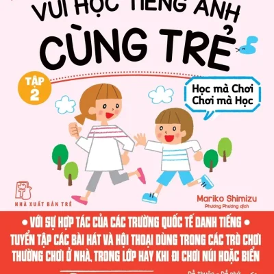 Vui Học Tiếng Anh Cùng Trẻ (Tập 2) (2018) - Mariko Shimizu - 136675