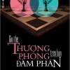 Giữ Thế Thượng Phong Trên Bàn Đàm Phán (2018) - Roger Dawson