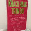[Phiên Chợ Sách Cũ] Khách Hàng Trọn Đời (2009) – Carl Sewell, Paul B. Brown S1911