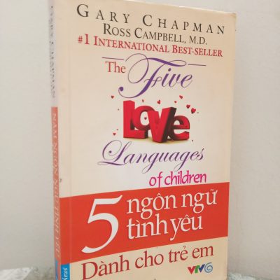[Phiên Chợ Sách Cũ] 5 Ngôn Ngữ Tình Yêu Dành Cho Trẻ Em (2010) - Gary Chapman, Ross Campbell, M.D. S1911