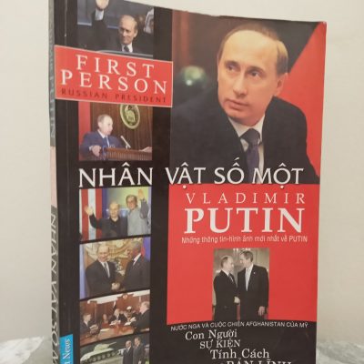 [Phiên Chợ Sách Cũ] Nhân Vật Số Một - Vladimir Putin (2002) - Nhiều Tác Giả S1911