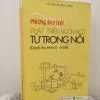 [Phiên Chợ Sách Cũ] Phương Án 0 Tuổi – Phát Triển Ngôn Ngữ Từ Trong Nôi (Dành Cho Trẻ Từ 0-6 Tuổi) (2012) – Phùng Đức Toàn S1911