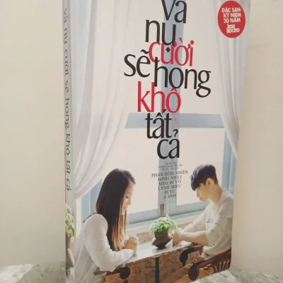 [Phiên Chợ Sách Cũ] Và Nụ Cười Sẽ Hong Khô Tất Cả (2011) – Phan Hồn Nhiên, Minh Nhật, Mèo Đi Vớ, Lynh Miêu, Fuyu, A. Anh,… S1911