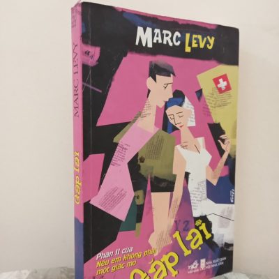 [Phiên Chợ Sách Cũ] Gặp Lại (2011) - Marc Levy S1911