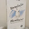 [Phiên Chợ Sách Cũ] Đàn Ông Hay Hứa, Phụ Nữ Hay Tin? (2017) – Tuệ Nghi S1911
