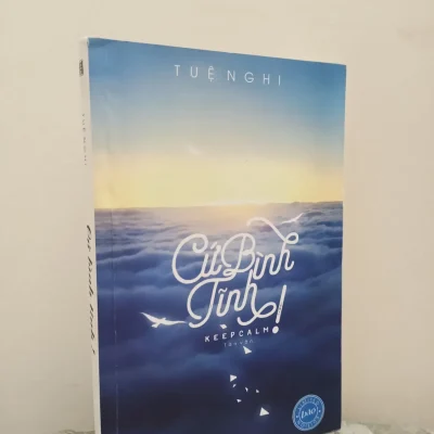 [Phiên Chợ Sách Cũ] Cứ Bình Tĩnh! (2016) – Tuệ Nghi S1911