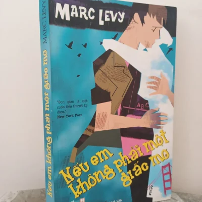 [Phiên Chợ Sách Cũ] Nếu Em Không Phải Một Giấc Mơ (2007) – Marc Levy S1911-1