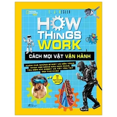 How Things Work - Cách Mọi Vật Vận Hành (2019) - T J Resler