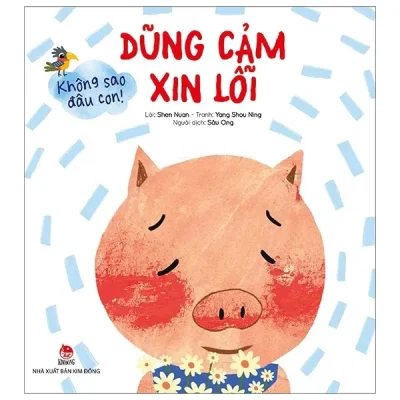 Không Sao Đâu Con! Dũng Cảm Xin Lỗi (2019) - Shen Nuan, Yang Shou Ning