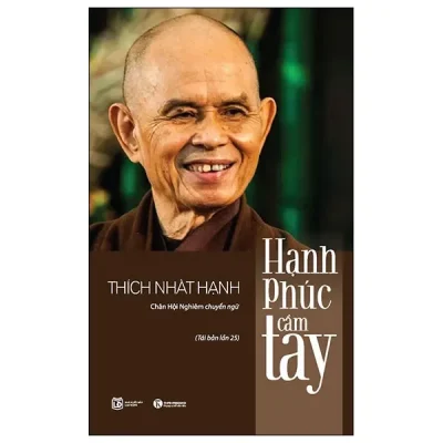 Hạnh Phúc Cầm Tay (2024) - Thích Nhất Hạnh