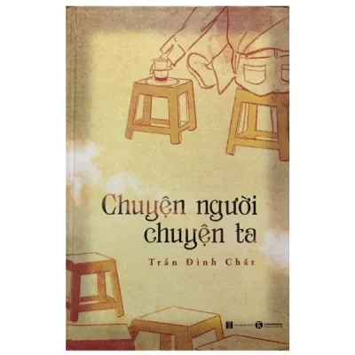 Chuyện Người Chuyện Ta (2022) - Trần Đình Chất