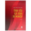 Tình Yêu Gia Đình Sự Nghiệp (2019) - Nguyễn Thị Sơn