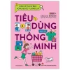 Hiểu Về Tài Chính, Vững Bước Tương Lai - Tiêu Dùng Thông Minh (2021) - Cecilia Minden