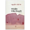 Thị Dân Tiểu Thuyết (2025) - Nguyễn Việt Hà
