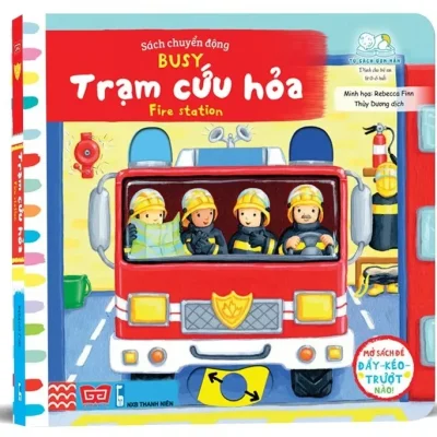 Sách Chuyển Động - Busy - Fire Station - Trạm Cứu Hỏa (2022) - Rebecca Finn