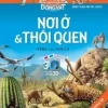 Tủ Sách Thế Giới Động Vật - Nơi Ở Và Thói Quen (Hình Minh Họa 3D) (2014)