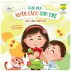 Cùng Con Trưởng Thành - Giáo Dục Nhân Cách Cho Trẻ: Học Cách Biết Ơn (2022) - Watiek Ideo, Veronica Winata