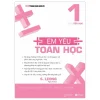 Em Yêu Toán Học - Tập 1 (2017) - S.Leong