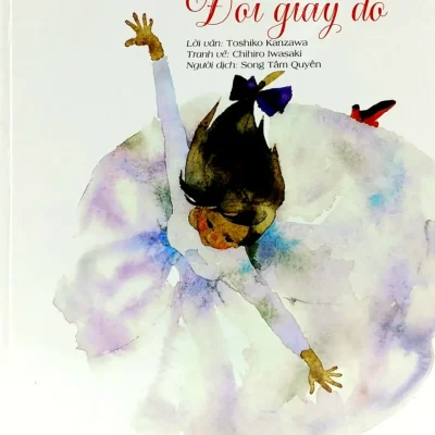 Đôi Giày Đỏ (2016) - Hans Christian Andersen