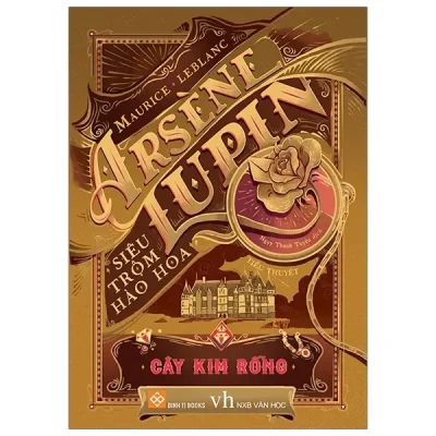 Arsène Lupin - Siêu Trộm Hào Hoa - Cây Kim Rỗng (2020) - Maurice Leblanc