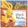Những Lá Thư Hay Nhất Của Felix - Một Chú Thỏ Bé Đi Du Lịch Thế Giới (2019) - Annette Langen, Constanza Droop