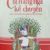 Chị Hằng Nga Kể Chuyện - Tập 1 (2016) - Trịnh Minh Thanh