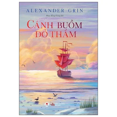 Cánh Buồm Đỏ Thắm (2024) - Alecxandr Grin