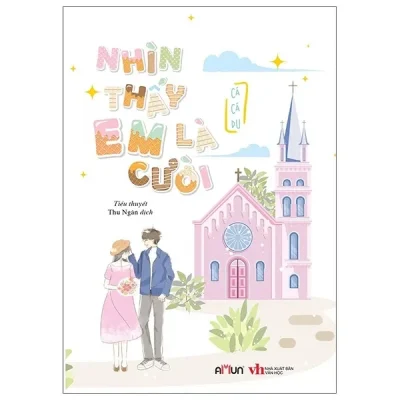 Nhìn Thấy Em Là Cười (2021) - Cá Cá Du