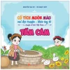 Cổ Tích Muôn Màu - Tấm Cám (2019) - Nguyễn Trà My, Vũ Ngọc Thuỷ