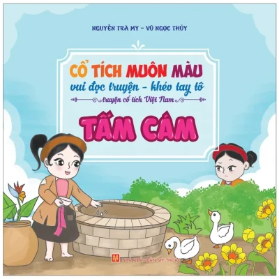 Cổ Tích Muôn Màu - Tấm Cám (2019) - Nguyễn Trà My, Vũ Ngọc Thuỷ