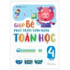 Giúp Bé Phát Triển Tiềm Năng Toán Học (4 Tuổi) (2019) - Milokids