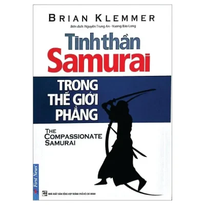 Tinh Thần Samurai Trong Thế Giới Phẳng (2017) - Brian Klemmer