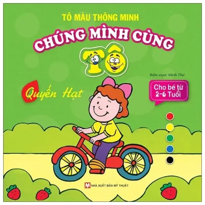 Tô Màu Thông Minh - Chúng Mình Cùng Tô - Quyển Hạt (2021) - Minh Thư
