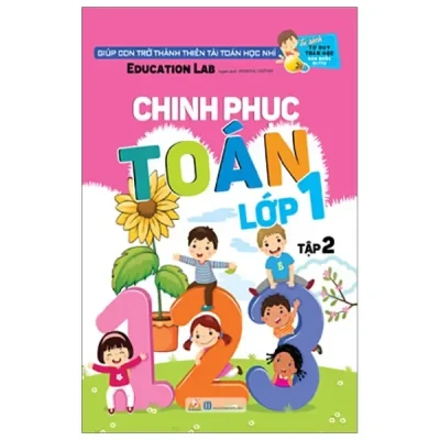 Tư Duy Toán Học Hàn Quốc - Chinh Phục Toán Lớp 1 - Tập 2 (2019) - Education Lab