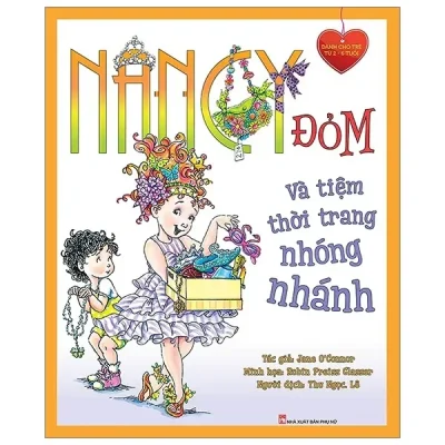 Nancy Đỏm Và Tiệm Thời Trang Nhóng Nhánh (2019) - Jane O Connor