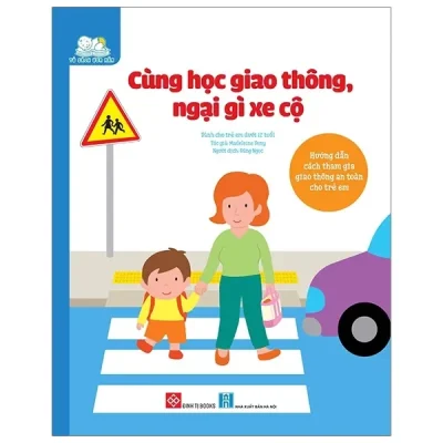 Cùng Học Giao Thông, Ngại Gì Xe Cộ (2019) - Madeleine Deny