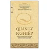 Quản Lý Nghiệp (2024) - Geshe Michael Roach, Lama Christie McNally, Michael Gordon