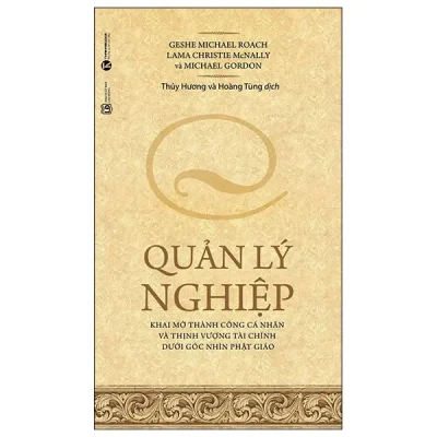 Quản Lý Nghiệp (2024) - Geshe Michael Roach, Lama Christie McNally, Michael Gordon