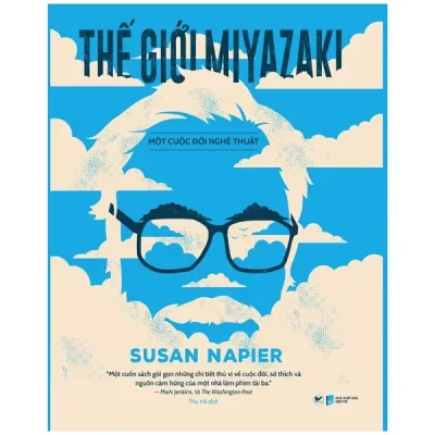 Thế Giới Miyazaki - Một Cuộc Đời Nghệ Thuật (2022) - Susan Napier