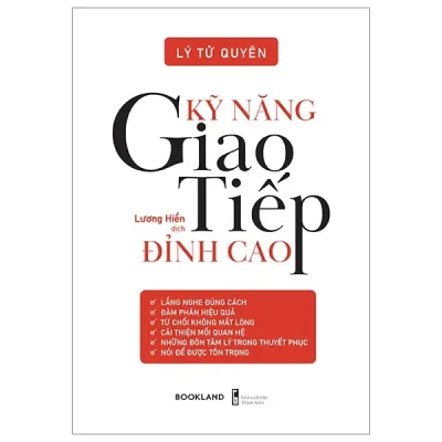 Kỹ Năng Giao Tiếp Đỉnh Cao (2025) - Lý Tử Quyên