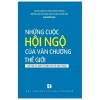 Những Cuộc Hội Ngộ Của Văn Chương Thế Giới (2019) - Nhiều Tác Giả