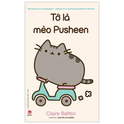 Tớ Là Mèo Pusheen (2019) - Claire Belton