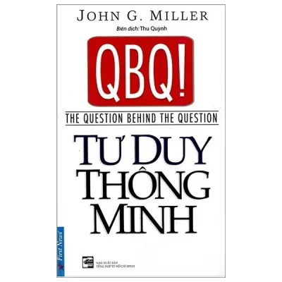 Tư Duy Thông Minh (2019) (2019) - John G Miller