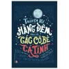 Truyện Kể Hằng Đêm Dành Cho Các Cô Bé Cá Tính - 100 Người Phụ Nữ Truyền Cảm Hứng (2019) - Elena Favilli, Francesca Cavallo