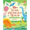 90++ Trò Chơi Phát Triển Chỉ Số Iq Cho Bé - Các Loài Khủng Long (2021) - Nhiều Tác Giả
