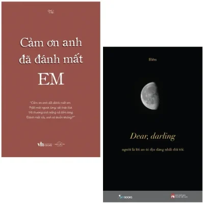 Combo Sách Dear, Darling + Cảm Ơn Anh Đã Đánh Mất Em (Bộ 2 Cuốn) (2022) - Trí, Hiên