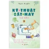 Kỹ Thuật Cắt May Cơ Bản - Tập 2 - tự Thiết Kế Thời Trang Nam Nữ - Tạo Mẫu Rập - Kỹ Thuật Nhảy Size (2024) - Ngọc Huyền