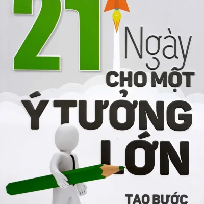 21 Ngày Cho Một Ý Tưởng Lớn (2018) - Bryan Mattimore
